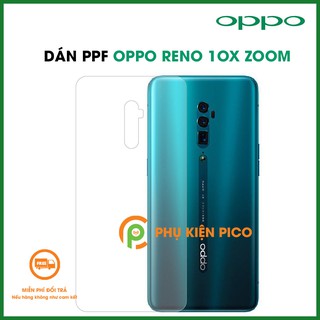 Dán lưng Reno 10X Zoom full mặt lưng dẻo trong suốt PPF tự phục hồi vết xước - Dán lưng Oppo Reno 10X Zoom