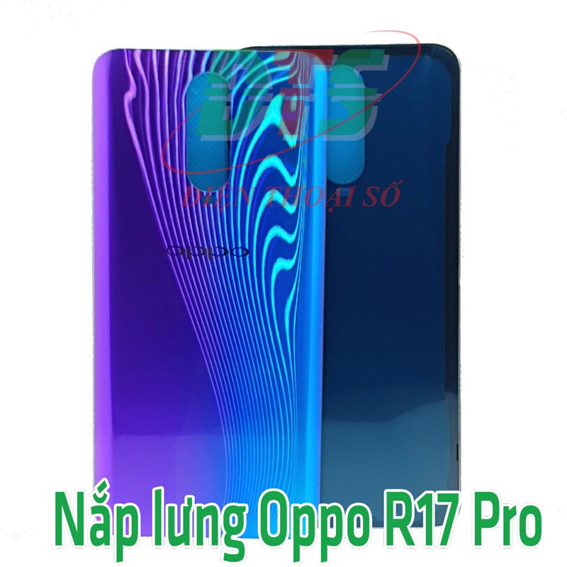 Nắp lưng Oppo R17 Pro