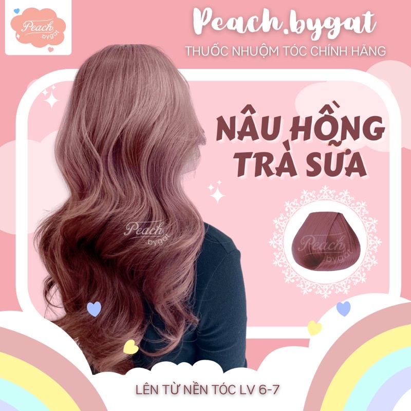 Thuốc nhuộm tóc NÂU HỒNG TRÀ SỮA cần nâng tone hoặc tẩy tóc của Peach.bygat