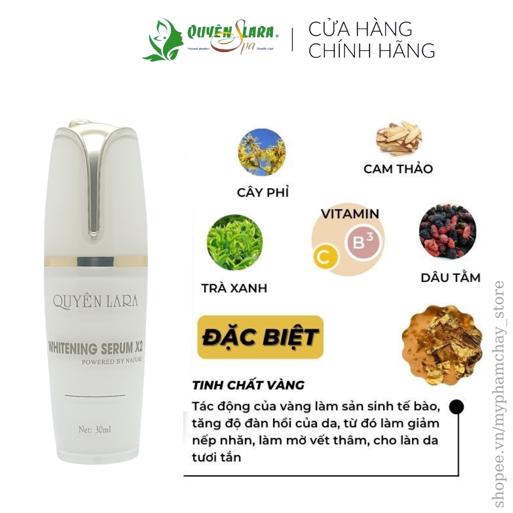 Serum Whitening X2 Quyên Lara Giúp Dưỡng Trắng Da,Căng Mịn Da-Giữ Ẩm-Ngăn Ngừa Lão Hóa Phục Hồi Cấu Trúc Da 30 ml