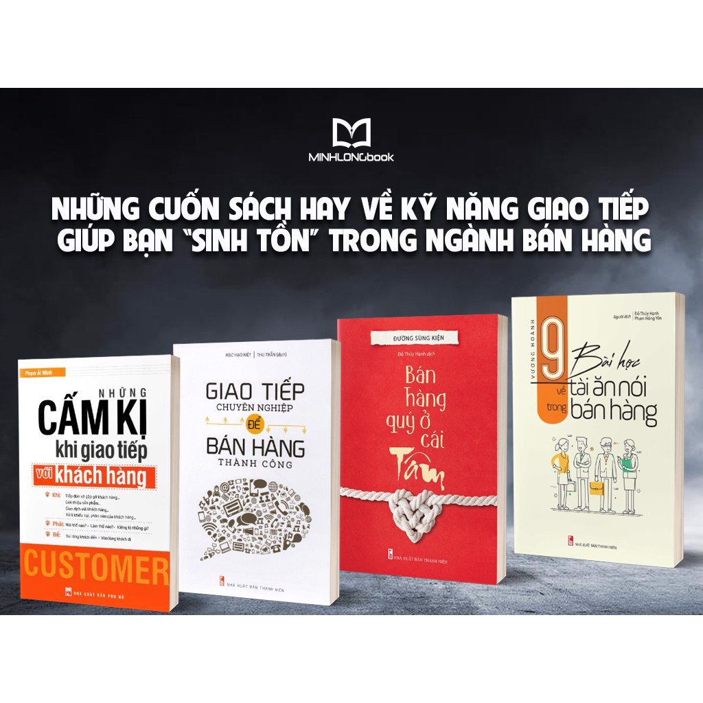 Sách: Những Cấm Kị Khi Giao Tiếp Với Khách Hàng - Kỹ Năng Giao Tiếp Sinh Tồn Trong Ngành Bán Hàng