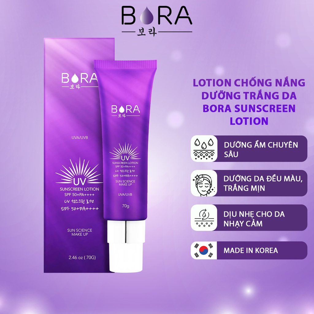 Chống nắng trắng da dạng sữa với chỉ số chống nắng tối ưu SPF50+/PA++++ BORA UV Sunscreen Lotion tuýp 100ml