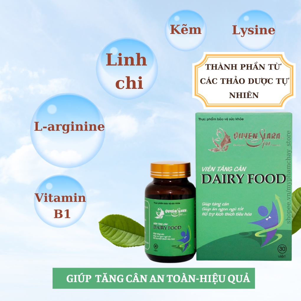 Viên Uống Tăng Cân DAIRY FOOD Quyên Lara,An Toàn,Hiệu Quả,Không Tác Dụng Phụ,Tăng Từ 1-3kg Sau Một Liệu Trình 30V/Hộp