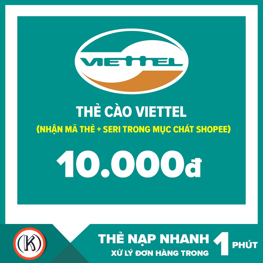 Thẻ cào viettel 10k (Nhận mã thẻ + seri trong mục chát SHOPEE)