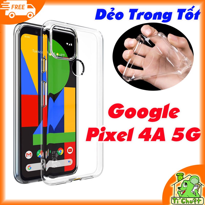 [Loại Tốt-Ảnh Thật] Ốp lưng Google Pixel 4A 5G Silicon Dẻo Trong Suốt