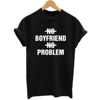 Áo thun slogan "No boyfriend, No problem" - Có sẵn