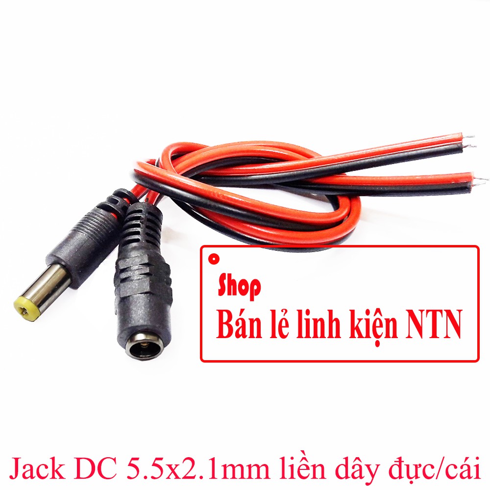 Jack DC 5.5x2.1mm liền dây đực cái
