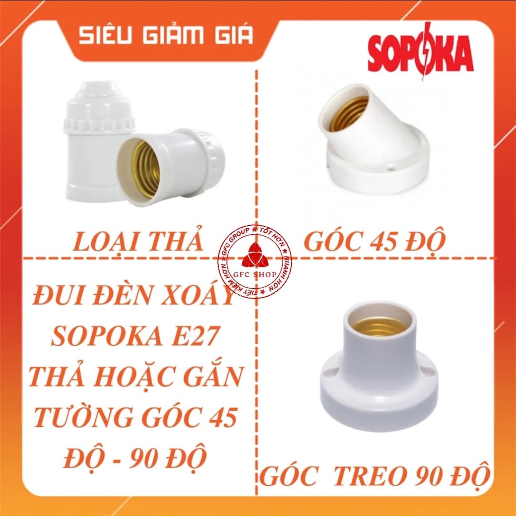 Đui / Đuôi đèn xoáy SOPOKA E27 thả hoặc gắn tường chéo 45 độ và 90 độ