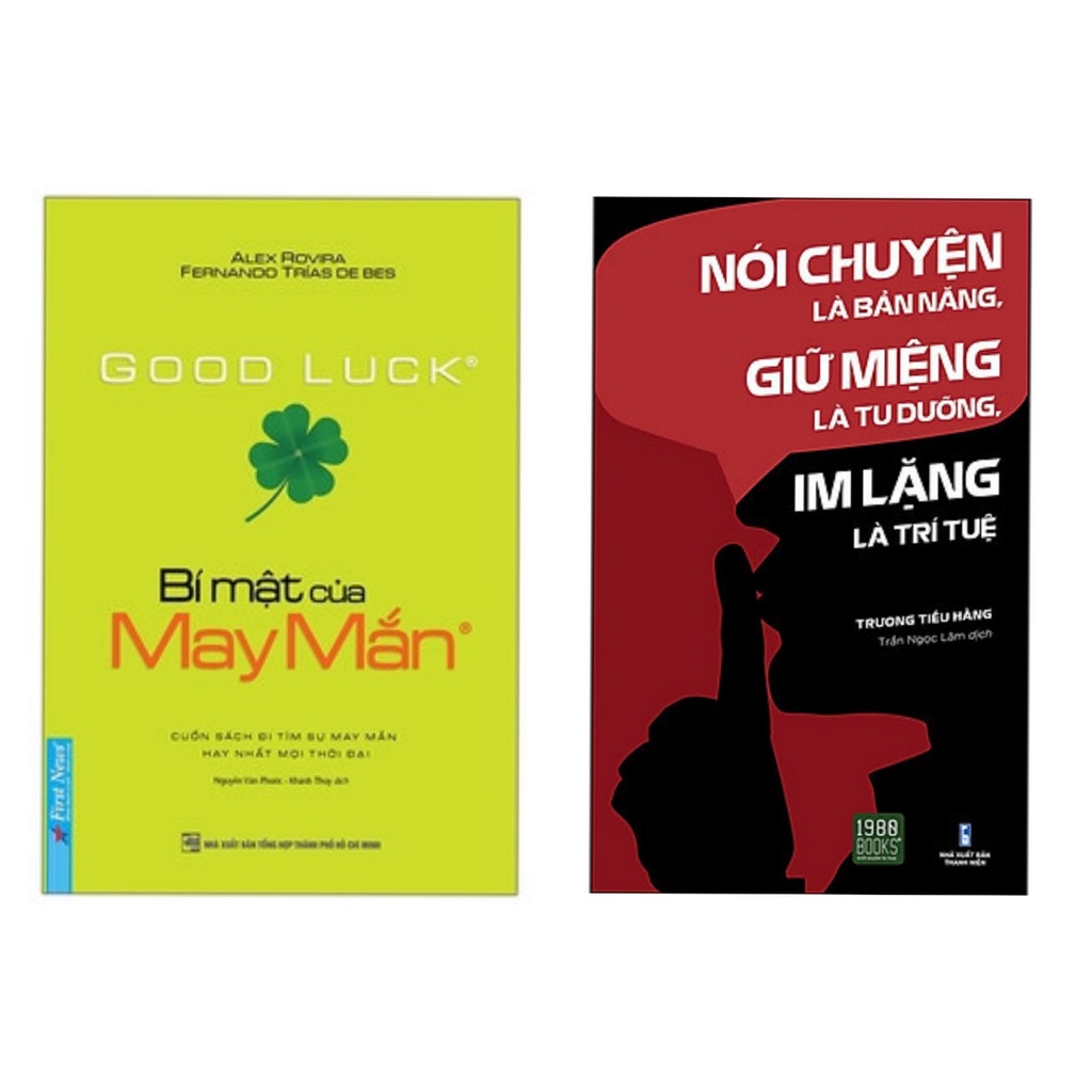 Sách : Combo 2 cuốn : Bí Mật Của May Mắn+ Nói Chuyện Là Bản Năng, Giữ Miệng Là Tu Dưỡng, Im Lặng Là Trí Tuệ