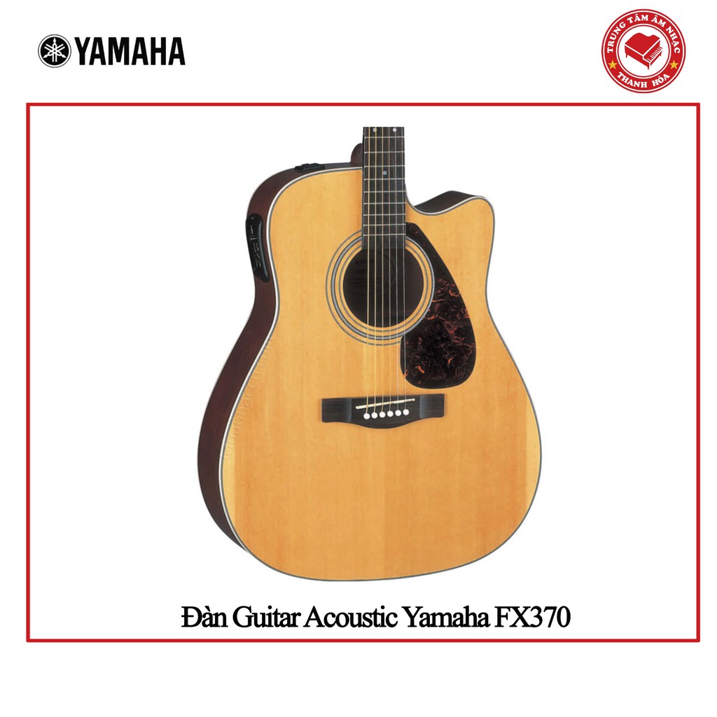 Đàn Guitar Acoustic Yamaha FX370C - Hàng chính hãng