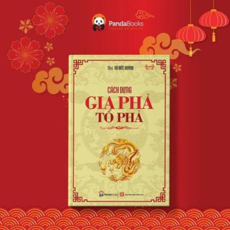 Sách - Cách Dựng Gia Phả Tổ Phả [Panda Books] | BigBuy360 - bigbuy360.vn