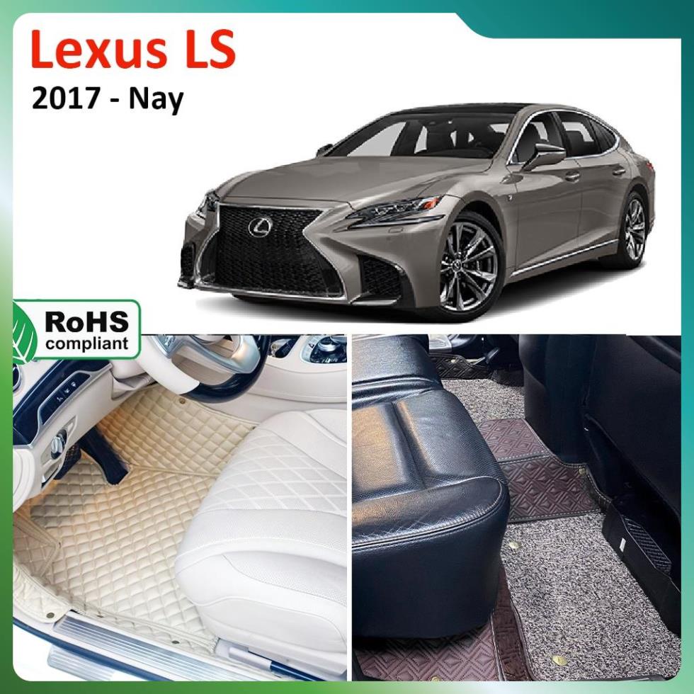 Thảm lót sàn 6D CAO CẤP Lexus LS500h LS500 2017-nay 5 chỗ che phủ 95%, chống ồn, chống nước hiệu quả
