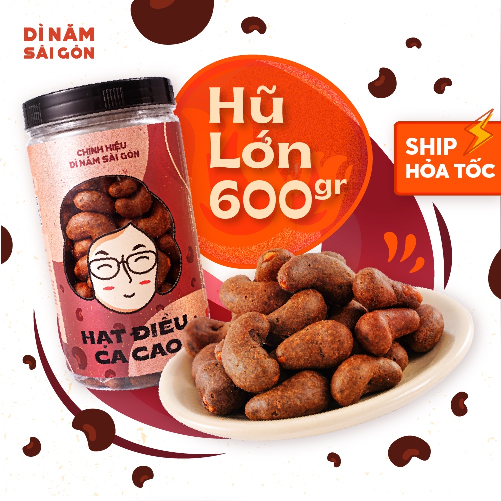 [ĐỘC QUYỀN] HẠT ĐIỀU CA CAO 600GR I DÌ NĂM SÀI GÒN I Ăn vặt cao cấp, hàng ngon LOẠI 1 I BÙI BÉO THƠM NGON LẠ MIỆNG