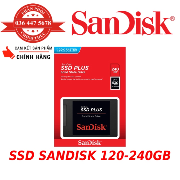 Ổ Cứng SSD SanDisk Plus 120GB - 240GB bảo hành năm, tem FPT phân phối