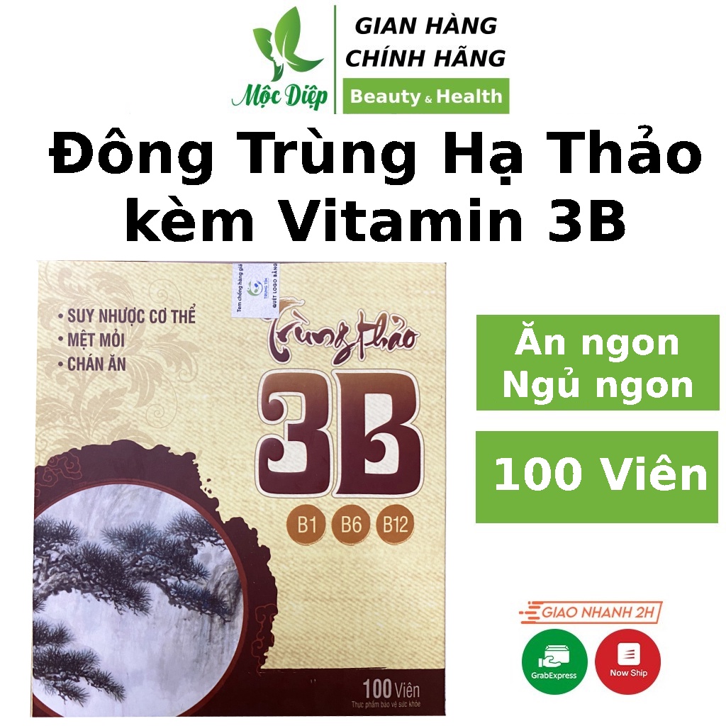 Đông trùng hạ thảo - Viên uống bổ sung Vitamin 3B 100 viên giúp ăn ngon ngủ ngon tăng cường sức khỏe Mộc Diệp