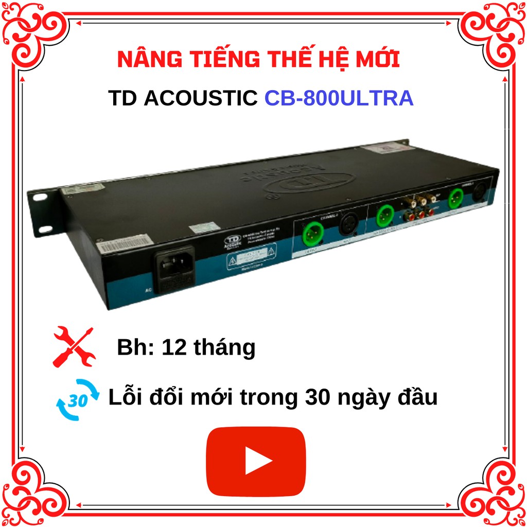 Máy Nâng tiếng TD Acoustic CB-800 Ultra Bass căng, Mid sáng, Treble mềm mịn nhuyễn chinh nhạc cực hay