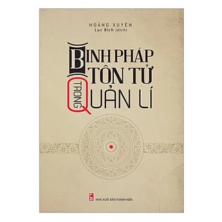 🤹Phiên Bản Mới - Binh Pháp Tôn Tử Trong Quản Lí