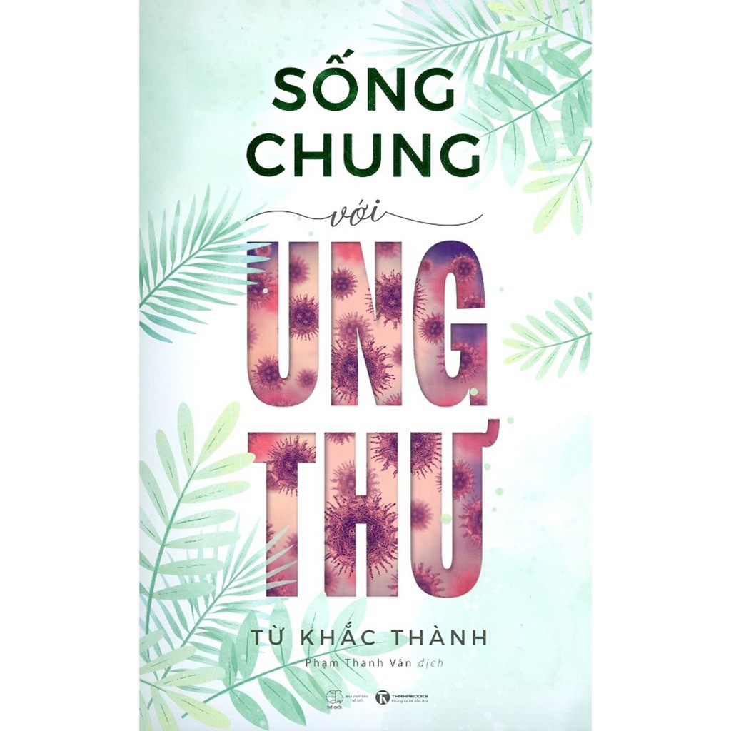 Sách - Sống Chung Với Ung Thư