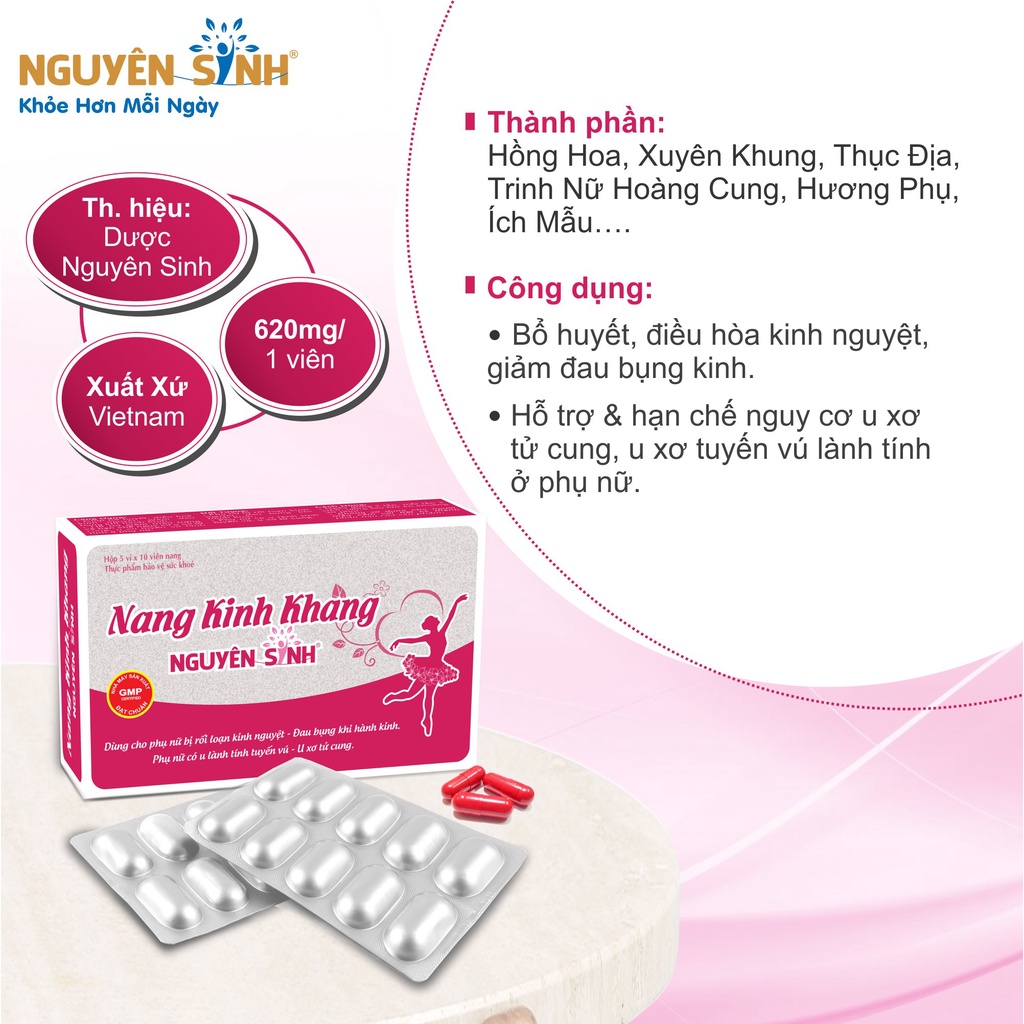 Nang kinh khang Nguyên Sinh - giảm rối loạn kinh nguyệt, giảm đau bụng kinh