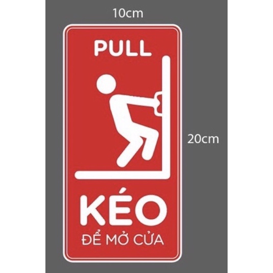 Set combo 2 biển báo &quot; KÉO- PULL “ dán cửa kính, decal chống nuớc cáng màng kim tuyến, hàng chất lượng