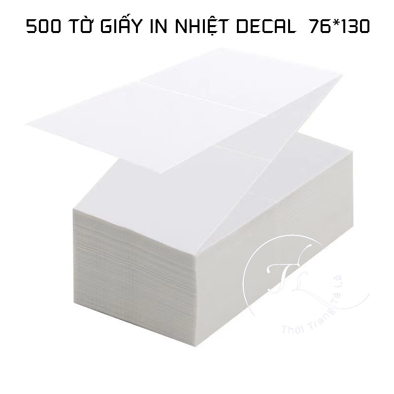 Giấy in nhiệt A7 decal 76*130 in đơn sàn TMĐT tệp 500 tờ, có lớp keo tự dính dán lên kiện hàng