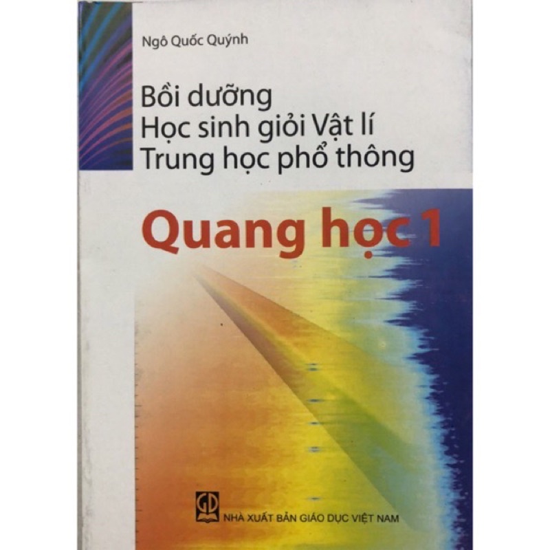 Sách - Bồi Dưỡng Học Sinh Giỏi Vật Lí Trung Học Phổ Thông - Quang Học 1