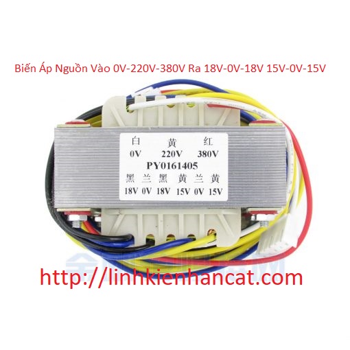 Biến Áp Nguồn Vào 0V-220V-380V Ra 18V-0V-18V 15V-0V-15V