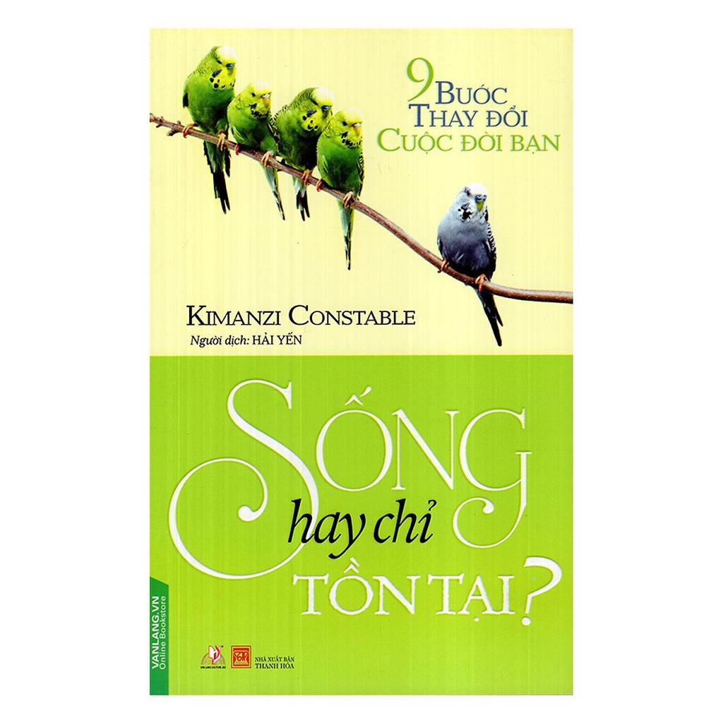 Sống Hay Chỉ Tồn Tại