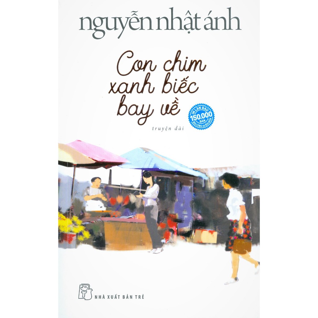 Sách - Con Chim Xanh Biếc Bay Về (Bìa Mềm)