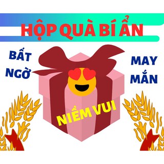 Hộp quà bí ẩn, bất ngờ có giá trị
