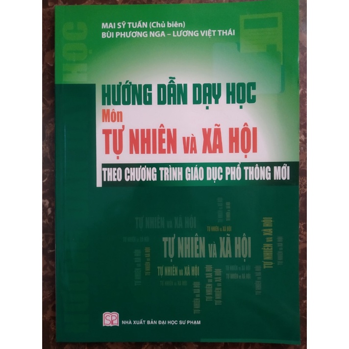 Sách-Hướng Dẫn Dạy Học Môn Tự Nhiên Và Xã Hội Theo Chương Trình Giáo Dục Phổ Thông Mới