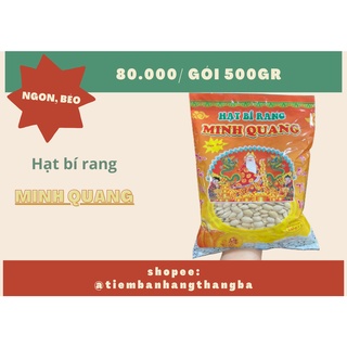 Hạt bí rang minh quang loại ngon - 1 gói 500gr