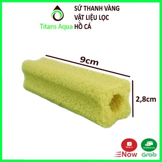 SỨ THANH VÀNG - THANH NHỎ 2.8cm x 9cm- VẬT LIỆU LỌC HỒ CÁ