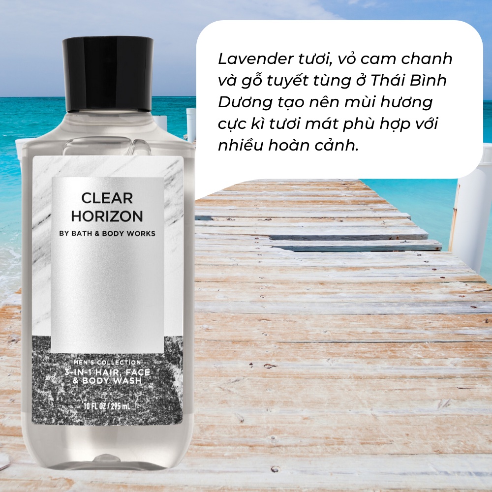 Sữa Tắm Và Gội Toàn Thân Cho Nam Bath Body Works Clear Horizon 3 in 1 Dành Cho Nam Mang Đến Làn Da Khỏe Mạnh 295ml