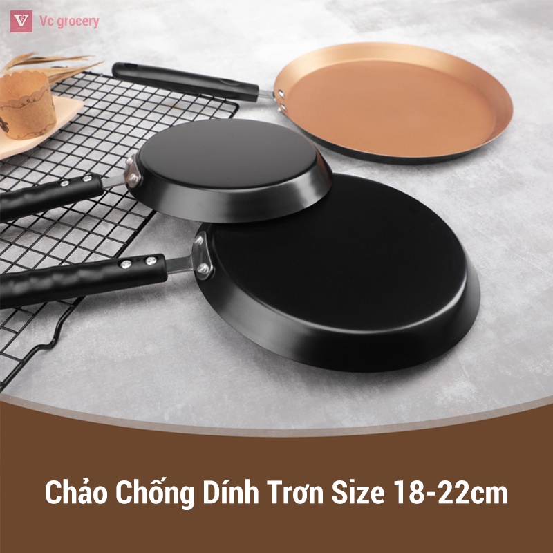 Chảo Chống Dính Trơn Size 18-22cm