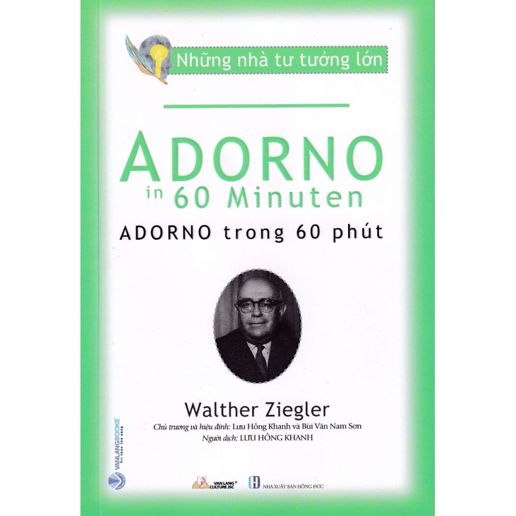 Sách - Những Nhà Tư Tưởng Lớn - Adorno Trong 60 Phút