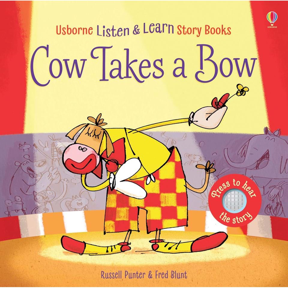 Sách Usborne - Cow Takes A Bow Listen & Learn Story Book - Sách Truyện Đọc Tiếng Anh Cho Bé có âm thanh