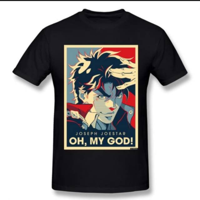 Áo thun TSHIRT ANIME JOJO BIZARRE ADVENTURE OH MY GOD JOSEPH JOESTAR JJBA COMBED 30S sale sốc