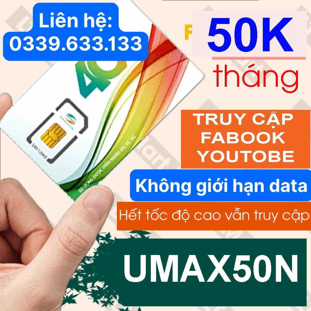 Sim viettel 4g umax50n không giới hạn lưu lượng data chỉ 50k 1 tháng