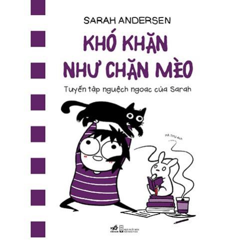 Sách Nhã Nam - Khó Khăn Như Chăn Mèo