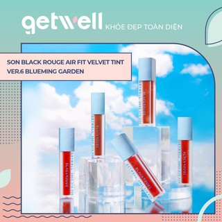 SON KEM LÌ BLACK ROUGE AIR FIT VELVET TINT VER 6 BLUEMING GARDEN 37.3G