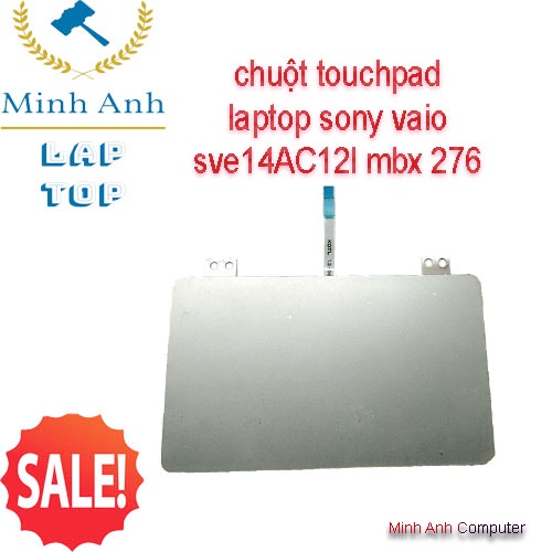 chuột touchpad laptop sony vaio sve14AC12l -main mbx 276