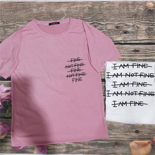 Áo I AM FINE cộc tay_NTA9882