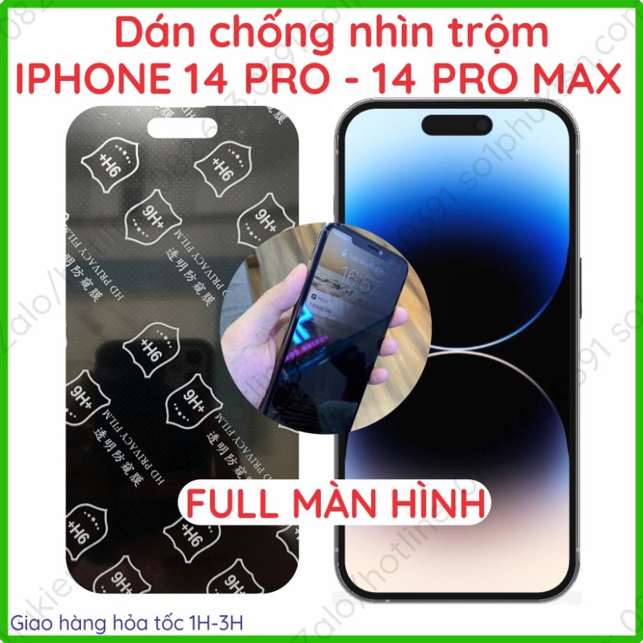 Dán cường lực chống nhìn trộm iPhone 14 pro max / pro nano dẻo chống bể kính và dán dẻo PPF CNT