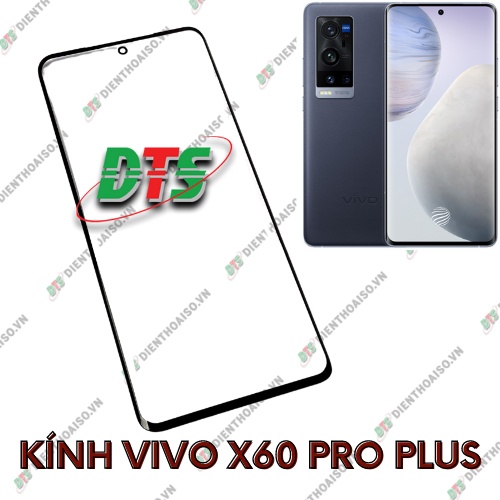 Mặt kính vivo x6 pro+ (kính ép cho x60 pro plus)