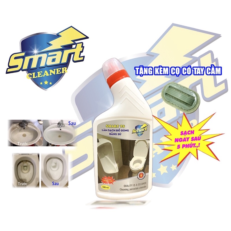 Dung dịch tẩy cặn canxi bám lâu ngày trên đồ dùng bằng sứ ,nhựa labalo ,bồn cầu Smart Cleaner 500ml