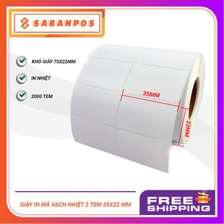 Giấy in mã vạch nhiệt 2TEM 35x22, CUỘN 2000 TEM - SABANPOS
