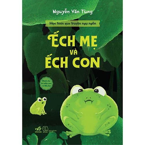 Sách - Học Toán Qua Truyện Ngụ Ngôn - Ếch Mẹ Và Ếch Con