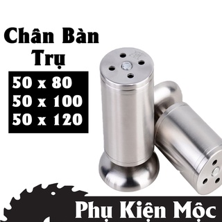 Chân bàn trụ Inox - chân đế bàn , ghế