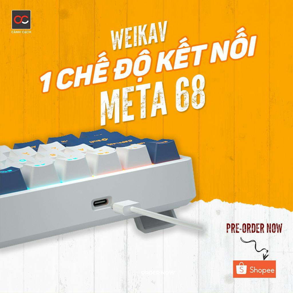 Bàn phím cơ có núm META68 WEIKAV Red Switch